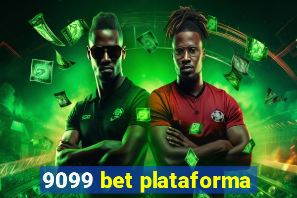 9099 bet plataforma